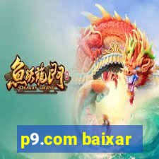 p9.com baixar